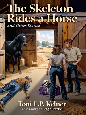 cover image of The Skeleton Rides a Horse and Other Stories